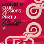 cover: Drumajik|Utah Jazz - Liquid V Club Sessions EP 3