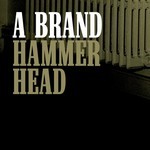 cover: A Brand - Hammerhead (remixes)