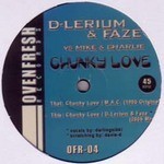 cover: Mike & Charlie - Chunky Love (D-Lerium & Faze Remix)