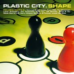 cover: Various - Plastic City Shape