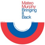 cover: Mateo Murphy - Bring It Back EP