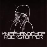 cover: Knifehandchop - Rockstopper