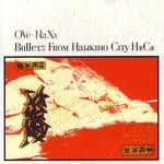 cover: Ove Naxx - Bullets From Habikino City HC