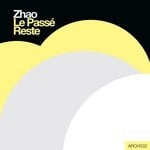 cover: Zhao - Le Passe Reste