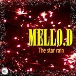 cover: Mello D - The Star Rain