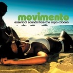 cover: Various - Movimento - Essential Sounds From The Copa Cabana