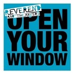 cover: Reverend & The Makers - Open Your Window