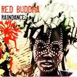 cover: Red Buddha - Raindance