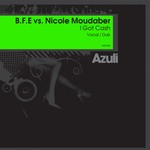 cover: Bfe|Nicole Moudaber - I Got Cash