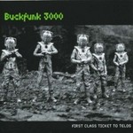 cover: Buckfunk 3000 - First Class Ticket To Telos