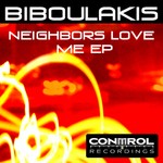 cover: Biboulakis - Neighbors Love Me EP