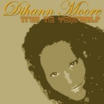 cover: Dihann Moore - True To Yourself