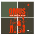 cover: Omus|Andrea Rucci - No More Peace No More Love