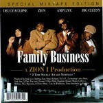 cover: Zion I - Family Business (Special Mixtape Edition)