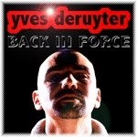 cover: Yves Deruyter - Back In Force