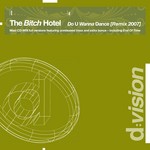 cover: The Bitch Hotel - Do U Wanna Dance (Remix 2007)