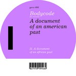 cover: Bodycode - A Document Of An African Past