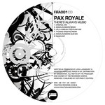 cover: Pax Royale - There's Always Music