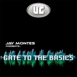 cover: Jay Montes - Gate To The Basics