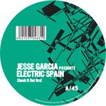 cover: Electric Spain|Garcia, Jesse - Check It Out Bro!