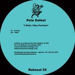 cover: Pete Dafeet - I Wish I Was Parisian EP