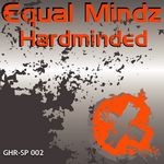 cover: Equal Mindz - Hardminded