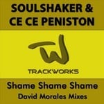 cover: Soulshaker & Cece Peniston - Shame Shame Shame (David Morales Mixes)