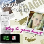 cover: Destiny|Tunebazz Inc - Way To Your Heart