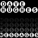 cover: Dave Hughes - Messages EP