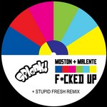 cover: Moston & Malente - F*cked Up