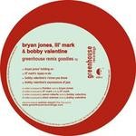 cover: Bobby Valentine|Jones, Bryan|Lil Mark - Greenhouse Remix Goodies EP