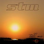 cover: Stm - Tell Me