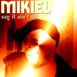 cover: Mikiel - Say It Ain't So