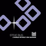 cover: Steve Bug - A World Without Cru Sauvage