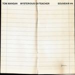 cover: Tom Mangan - Mysterious Ex-Teacher