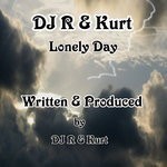 cover: Dj R &  Kurt - Lonely Day