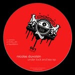 cover: Nicolas Duvoisin - Under Lock & Key EP