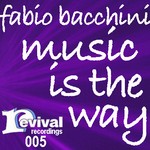 cover: Fabio Bacchini - Music Is The Way