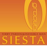 cover: Dj Terry Pardini & Invisible Man - Siesta