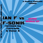 cover: F Sonik|Ian F - Astro World EP