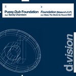 cover: Pussy Dub Foundation|Sandy Chambers - Foundation (Malemi's EP)