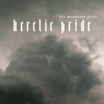 cover: The Mountain Goats - Heretic Pride