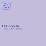 cover: El Farouki - Take My Hand