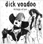 cover: Dick Voodoo - Mirage Of Lust