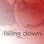 cover: Templar Monk - Falling Down