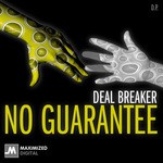 cover: Deal Breaker - No Guarantee EP