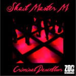 cover: Skail Master M - Criminal Dancefloor