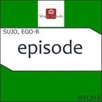 cover: Sujo|Ego R - Episode