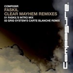 cover: Faskil - Clear Mayhem Remix EP