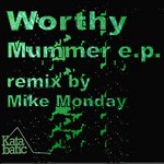 cover: Worthy - Mummer EP